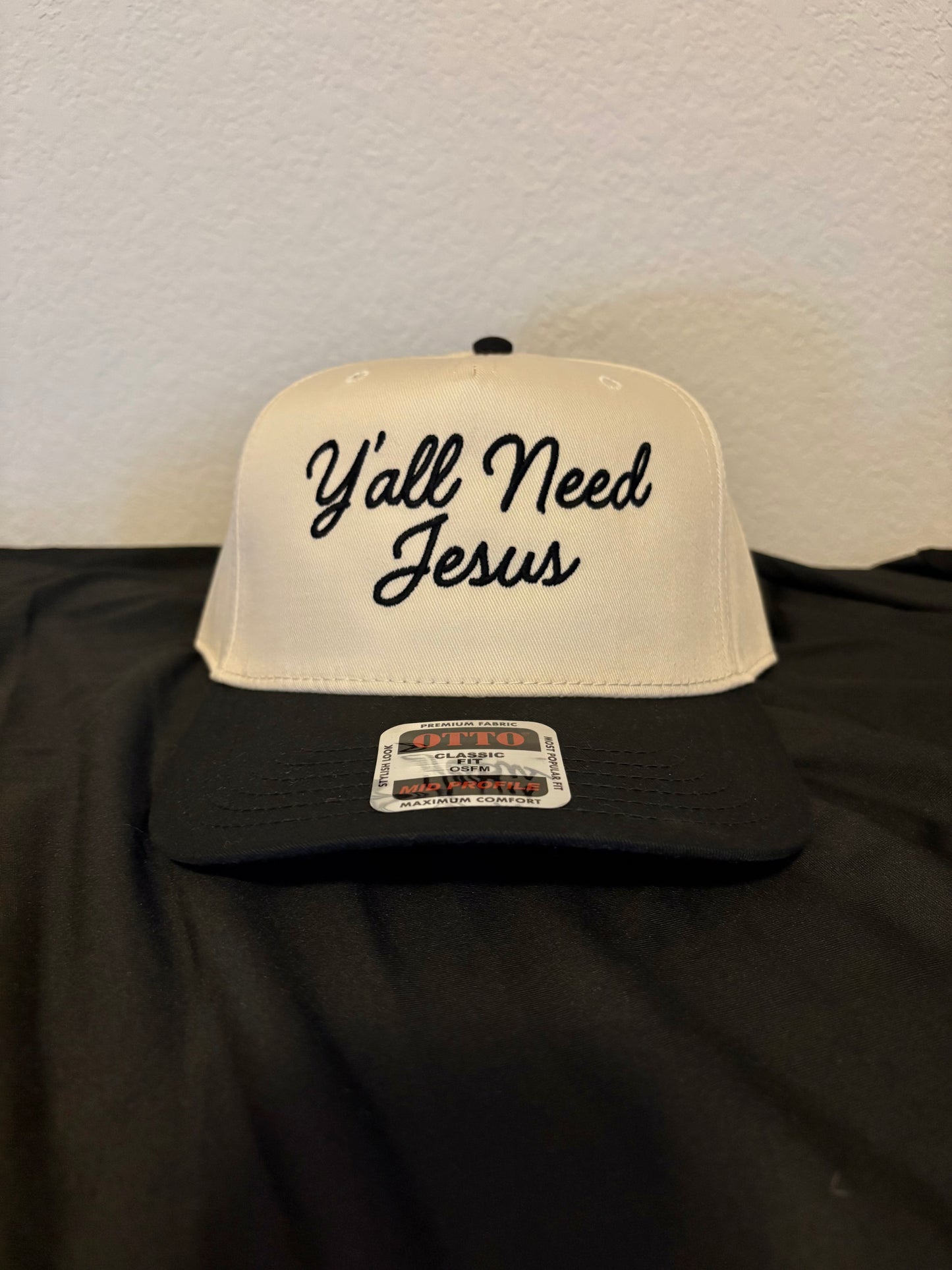 Y'all Need Jesus Embroidered Hat