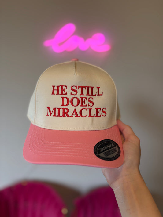'He Still Does Miracles' Hat
